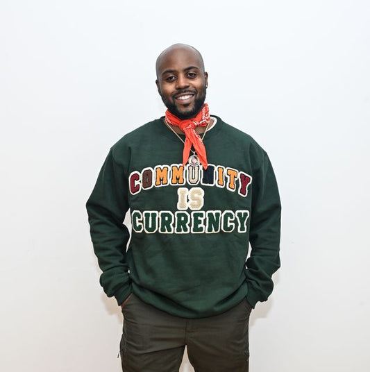 Community is Currency Hoodie in Green